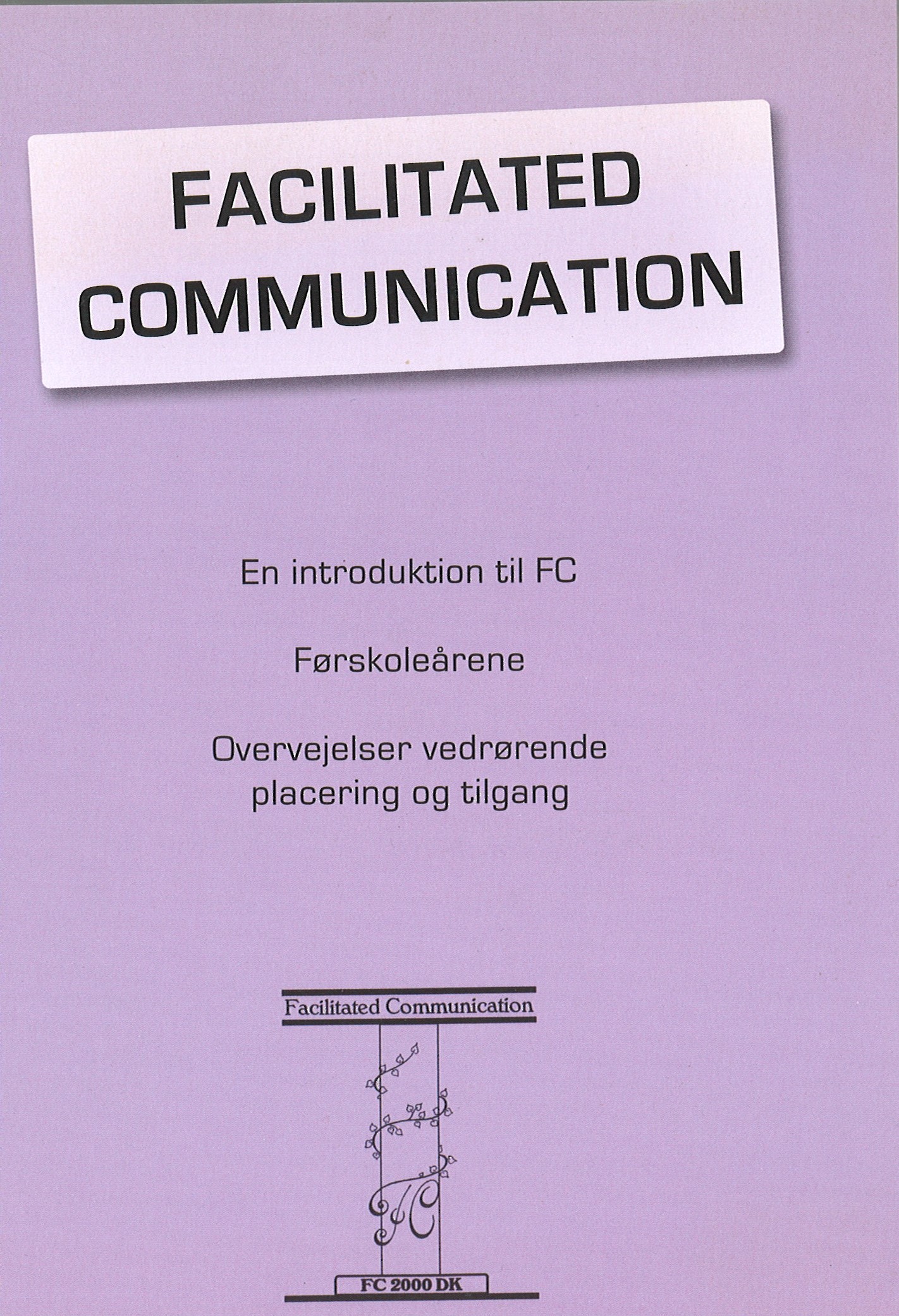DVD - Facilitated Communication